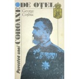 George Cosbuc - Povestea unei coroane de otel (Editia: 1992)