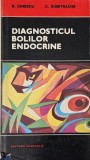 Diagnosticul Bolilor Endocrine: Barbu Ionescu, Constantin Dumitrache - Carte Medicala