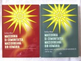 MACEDONIA SI COMUNITATEA MACEDONEANA DIN ROMANIA, Vol.I+II, Emilian Mirea, 2019. Carti noi, Alta editura
