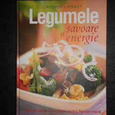 LEGUMELE SAVOARE SI ENERGIE. 250 DE RETETE CU LEGUME. READER'S DIGEST (2007)