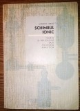 Carmen Sabau - Schimbul ionic - Teoria si aplicatiile sale in chimia analitica