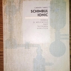 Carmen Sabau - Schimbul ionic - Teoria si aplicatiile sale in chimia analitica