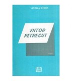 Vintila Horia - Viitor petrecut - Poeme - 113524