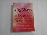 365 WYS TO RAISE YOUR FREQUENCY - MELISSA ALVAREZ