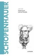 Descopera Filosofia. Schopenhauer - Joan Sole