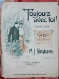 Toujours avec toi! Vals pentru pian - M. Farcasano partitura