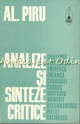 Analiza Si Sinteze Critice. Cantemir, Alecsandri, etc. - Al. Piru foto