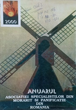 ANUARUL ASOCIATIEI SPECIALISTILOR DIN MORARIT SI PANIFICATIE DIN ROMANIA 2000-CONSTANTIN MORARU