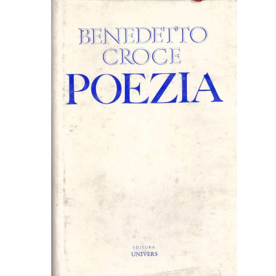 Benedetto Croce - Poezia - 134155 foto