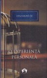 Carte O experienta personala, Kenzaburo Oe, Editura ART, Colectia Nobel, Romana, Cartonata, 2012