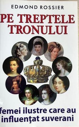 Pe treptele tronului Edmond Rossier