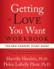 Getting the Love You Want Workbook: The New Couples&#039; Study Guide, 2019