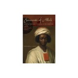 Servants of Allah: African Muslims Enslaved in the Americas