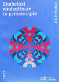 Simboluri Vindecatoare In Psihoterapie - Erik D. Goodwyn ,561101, 2018