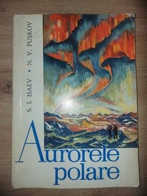 Aurorele polare- S. I. Isaev, N. V. Puskov foto