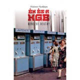 &Eacute;n &eacute;s a KGB - Menszki reg&eacute;ny - Uladzimir Nyakljajeu