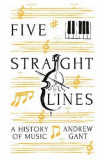 Five Straight Lines | Andrew Gant