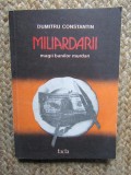 Miliardarii magii banilor murdari - Dumitru Constantin