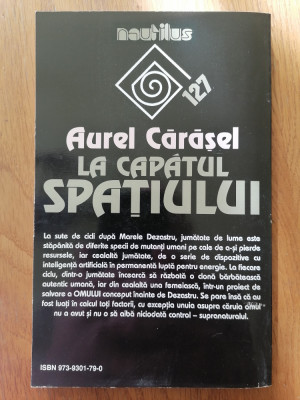 LA CAPĂTUL SPAȚIULUI - Aurel Carasel . SF. foto