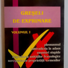 GRESELI DE EXPRIMARE de DORIN N. URITESCU , 1999