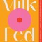 Milk Fed