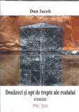 (autograf) Douazeci si opt de trepte ale realului - Dan Iacob