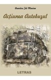 Actiunea autobuzul - Dumitru Titi Marina, 2022