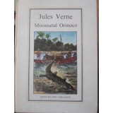 MINUNATUL ORINOCO-JULES VERNE-226606