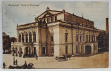 BUCURESTI , TEATRUL NATIONAL , CARTE POSTALA , 1910