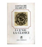 Costache Olareanu - Ucenic la clasici - 106781