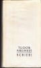 AS - TUDOR ARGHEZI - SCRIERI
