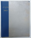 FABULE de LA FONTAINE , traduse de D. ANGHEL si ST. O. IOSIF , 1929, ILUSTRATA