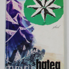 DRUMURI IN HATEG - GHID de I. VOLEDI , 1971