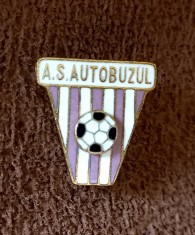 Insigna fotbal - AS &quot;AUTOBUZUL&quot; BUCURESTI (varianta 1)