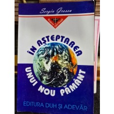 In asteptarea unui nou pamant - Sergiu Grossu