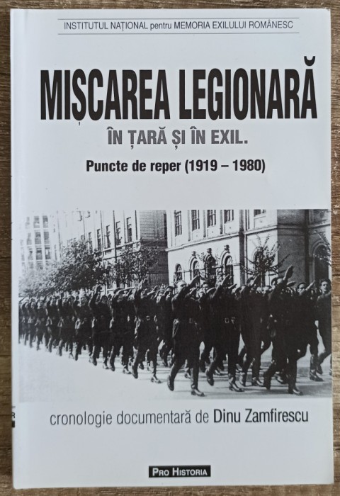 Miscarea legionara in tara si in exil - Dinu Zamfirescu