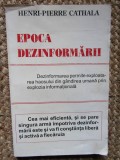 Henri-Pierre Cathala - Epoca dezinformarii