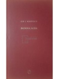 Gib. I. Mihaescu - Donna Alba (lipsa supracoperta) (Editia: 2009)