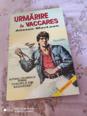 ALISTAIR MACLEAN: URMARIRE LA VACCCARES foto