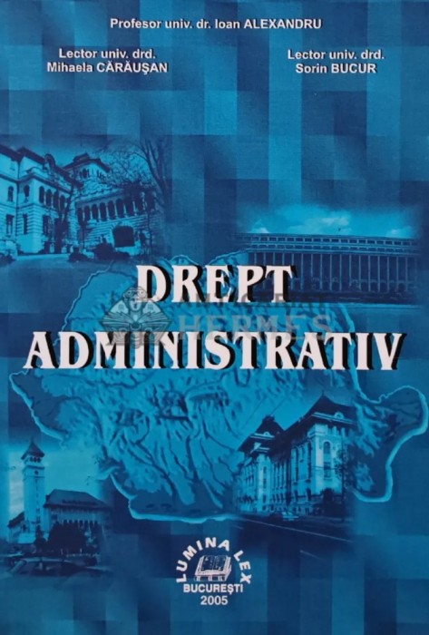 Drept administrativ - 2007 - Ioan Alexandru (AR274)