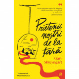 Prietenii nostri de la tara, Gary Shteyngart