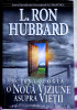 Scientologia o noua viziune asupra vietii - L. Ron Hubbard