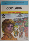 Copilaria &ndash; Maxim Gorki