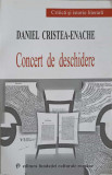 CONCERT DE DESCHIDERE-DANIEL CRISTEA-ENACHE