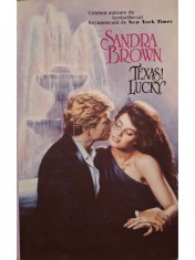 Sandra Brown - Texas! Lucky (Editia: 1993) foto