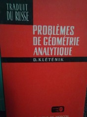 D. Kletenik - Problemes de geometrie analytique (Editia: 1969) foto