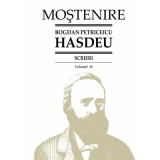 Scrieri. Volumul 18. Folclor literar 1. Folclor traditional in versuri - Bogdan Petriceicu Hasdeu