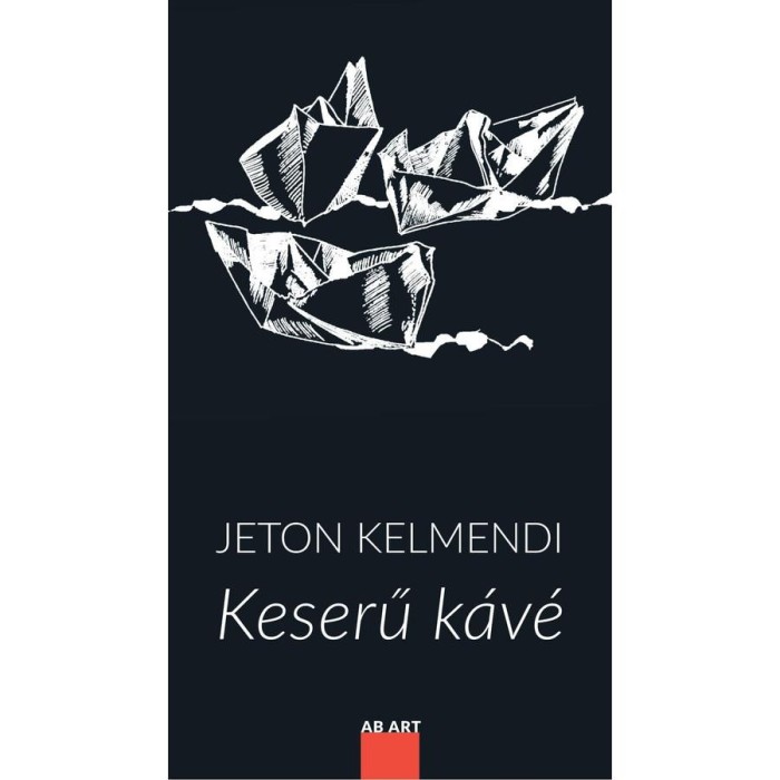 Keserű k&aacute;v&eacute; - Jeton Kelmendi