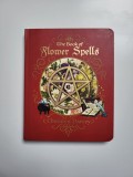The Book of Flower Spells - Cheralyn Darcey