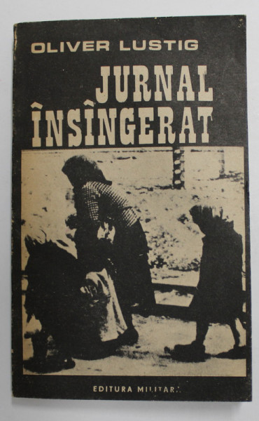 JURNAL INSANGERAT de OLIVER LUSTIG , 1987